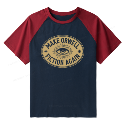 Pagewings Make Orwell Fiction Again 13456 Bookish Raglan T-shirt