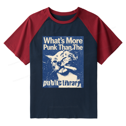 Pagewings What's More Punk Than The Public Library 15772 Bookish Raglan T-shirt