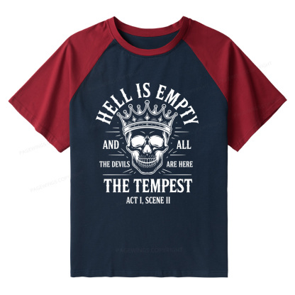 Pagewings Hell is Empty and All The Devils are Here Bookish Raglan T-shirt