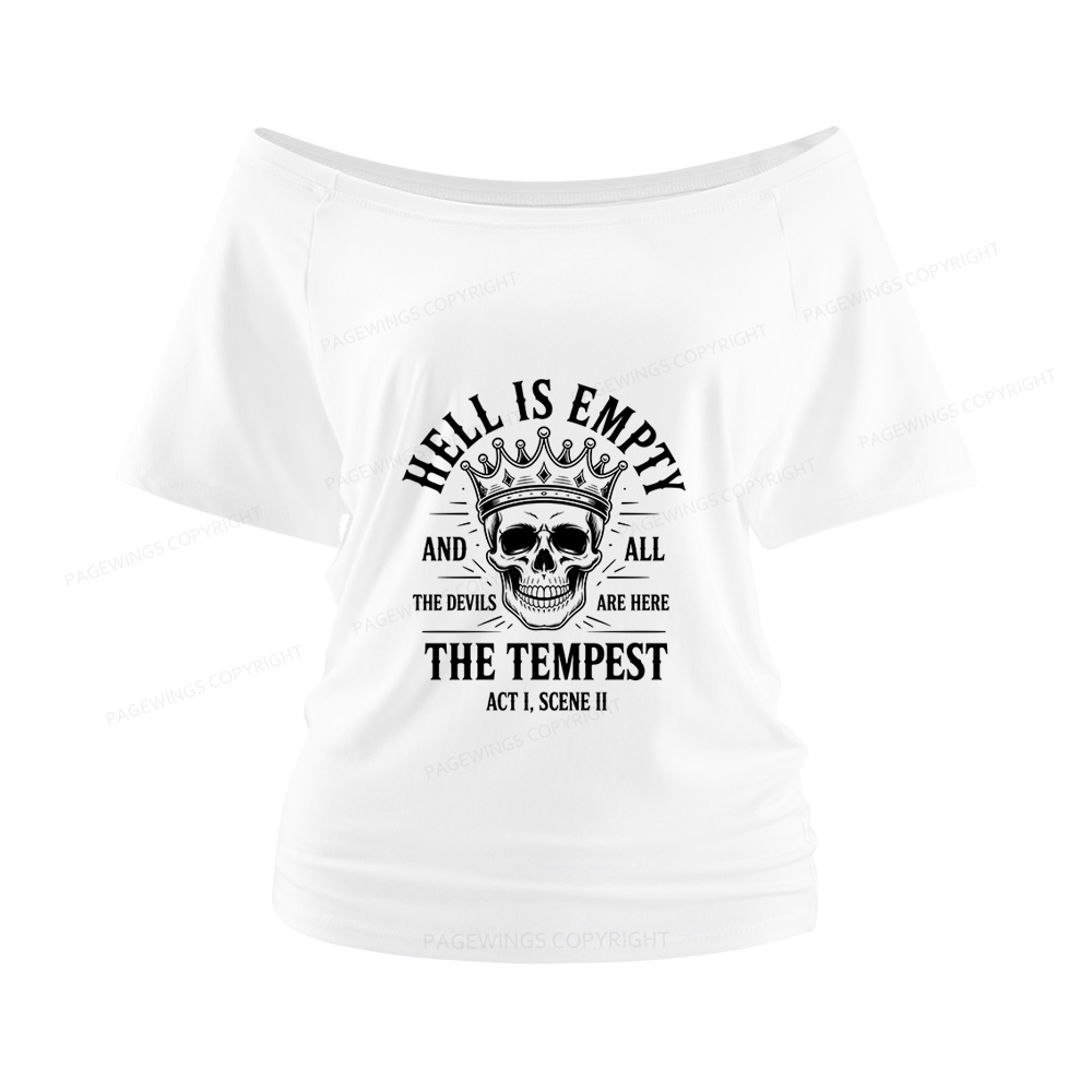 Pagewings Hell is Empty and All The Devils are Here Women Off Shoulder T-shirts