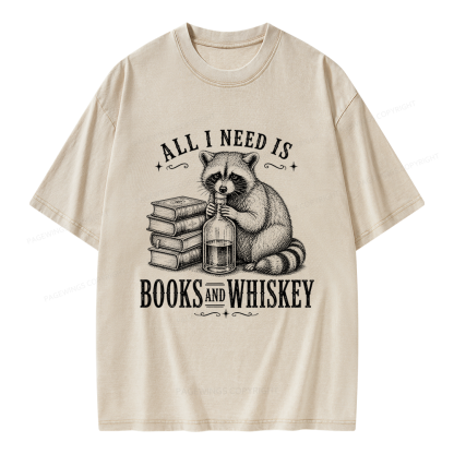 Pagewing All I Need Is Books And Whiskey Unisex Washed T-shirt