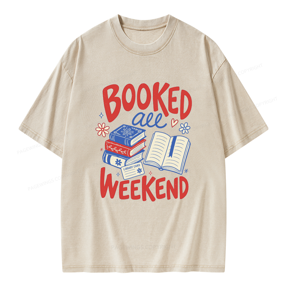 Pagewings Booked All Weekend Unisex Washed T-shirt