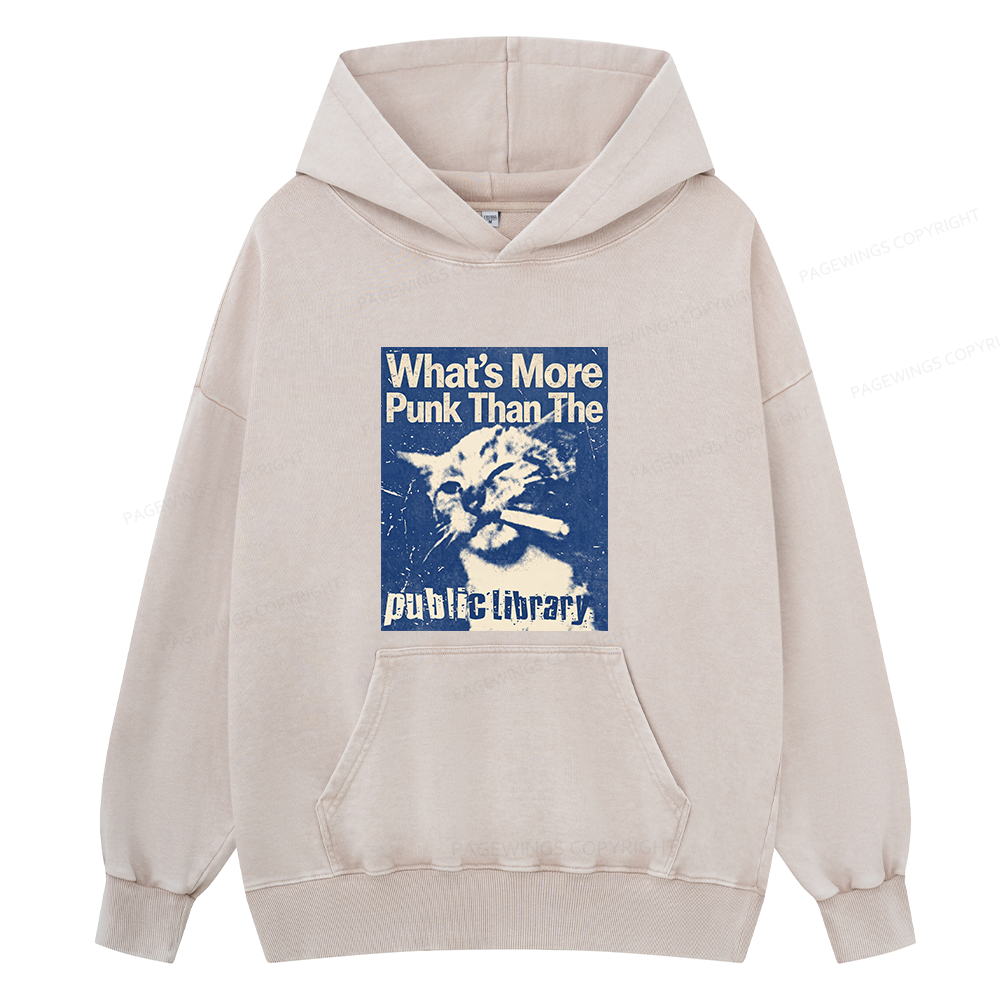 Pagewings What's More Punk Than The Public Library Unisex Washed Hoodie