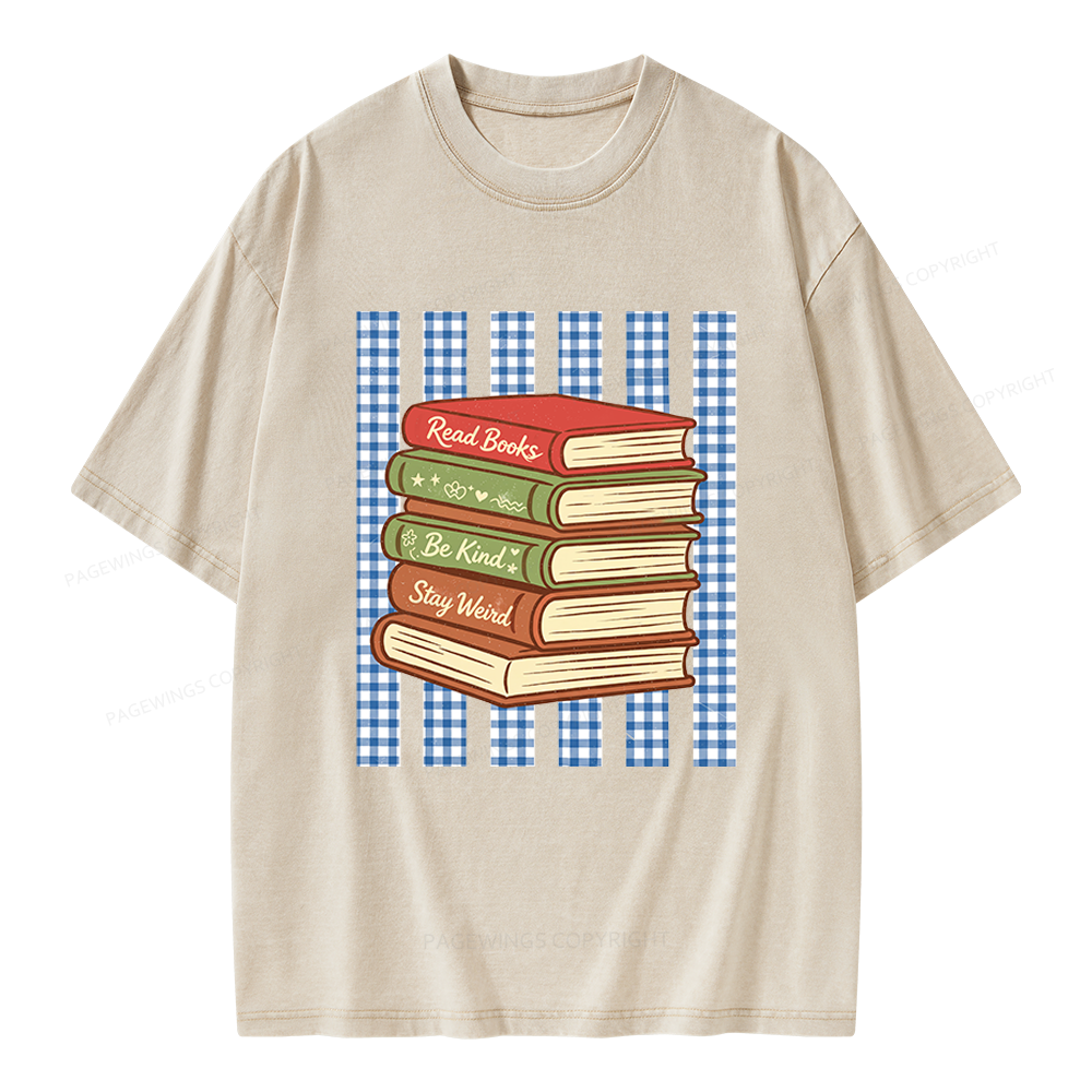 Pagewings Read Books Be Kind Stay Weird  Unisex Washed T-shirt
