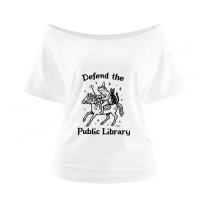 Pagewings Defend The Public Library Women Off Shoulder T-shirts
