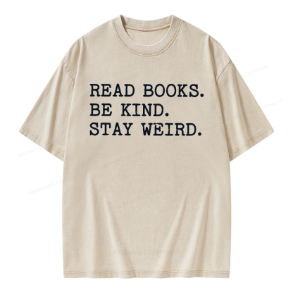 Pagewings Read Books Be Kind Stay Weird Unisex Washed T-shirt