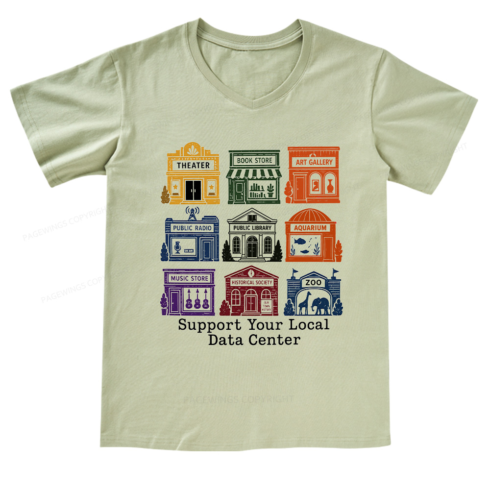 Pagewings Support Your Local Data Cente V-neck T-shirt
