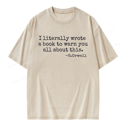 Pagewings I Literally Wrote A Book To Warn Unisex Washed T-shirt