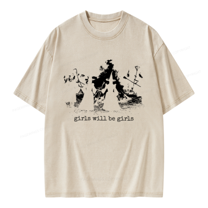 Pagewings Girls Will Be Girls Unisex Washed T-shirt
