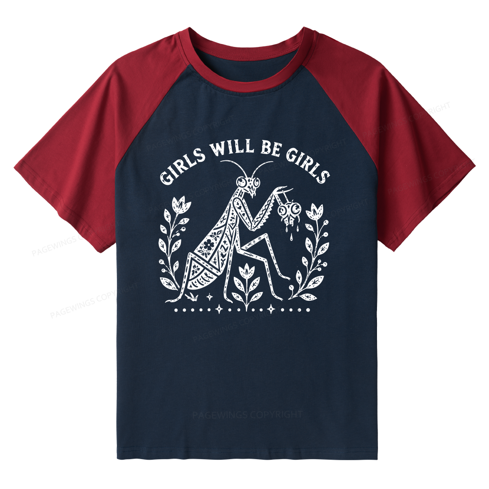 Pagewing Girls Will Be Girls16300 Bookish Raglan T-shirt