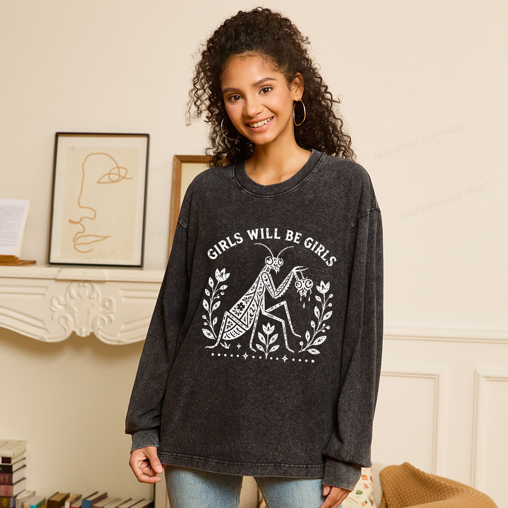 Pagewings Girls Will Be Girls Unisex Washed Long Sleeve T-shirt
