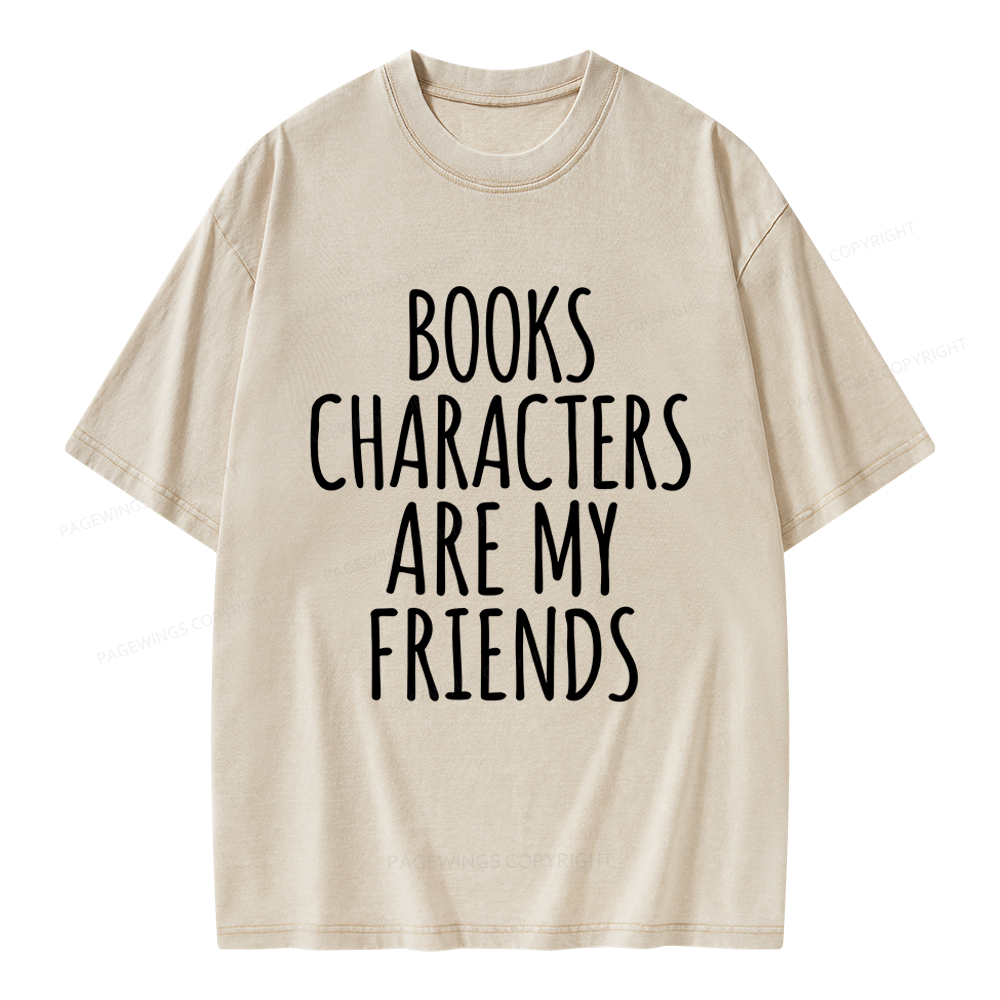 Pagewings Books Characters Are My Friends Unisex Washed T-shirt