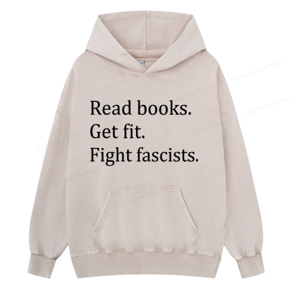 Pagewings Read Books Get Fit Fight Fascists Unisex Washed Hoodie