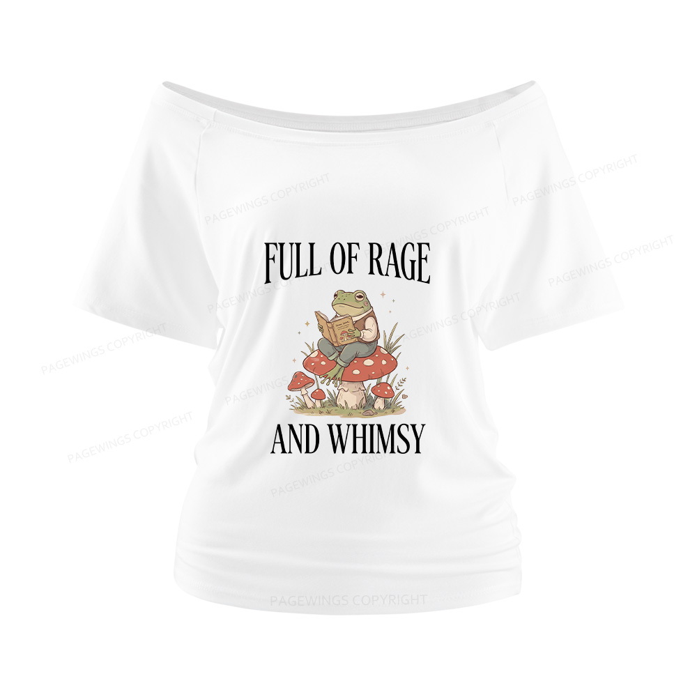 Pagewings Full of Rage and Whimsy Women Off Shoulder T-shirts