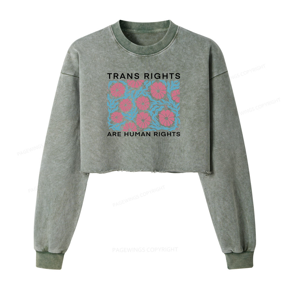 Pagewings Trans Rights Are Human Rights Women Washed Crop Sweatshirt