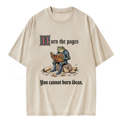 Pagewings You Cannot Burn Ideas Unisex Washed T-shirt