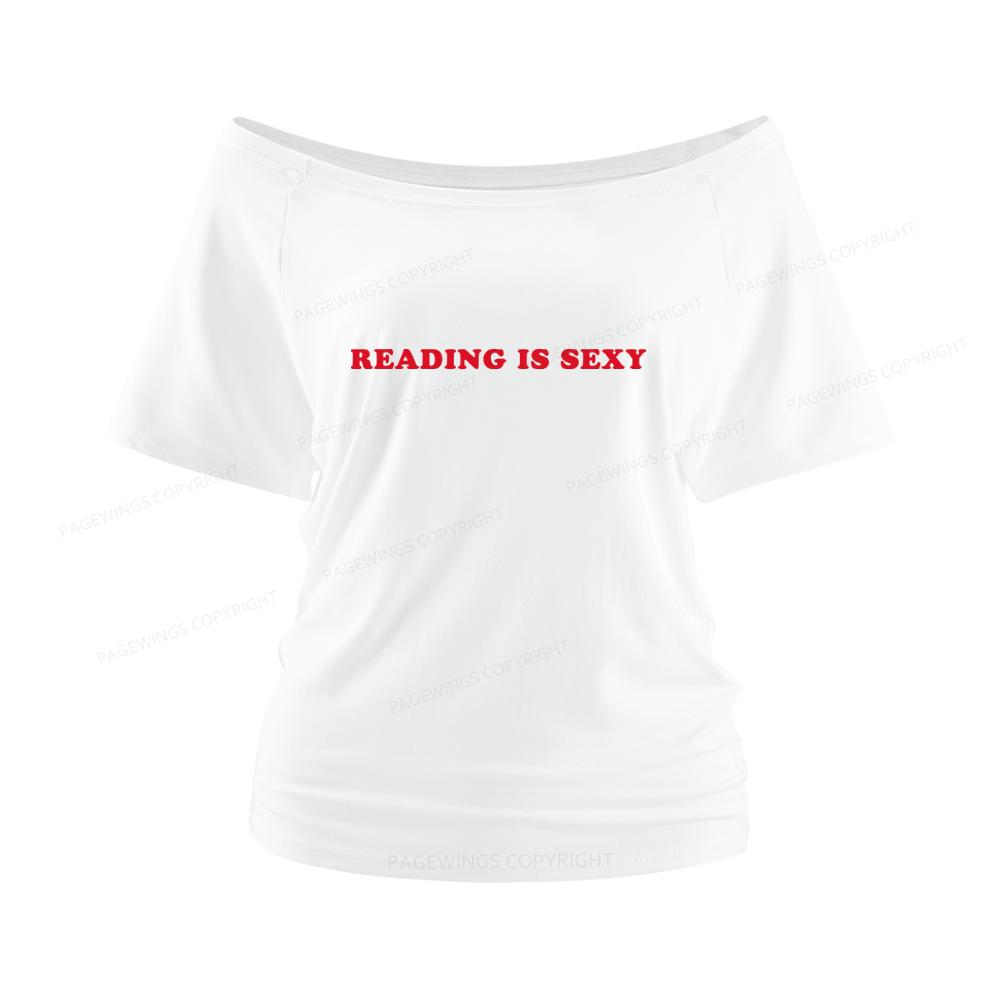 Pagewings Reading Is Sexy Women Off Shoulder T-shirts