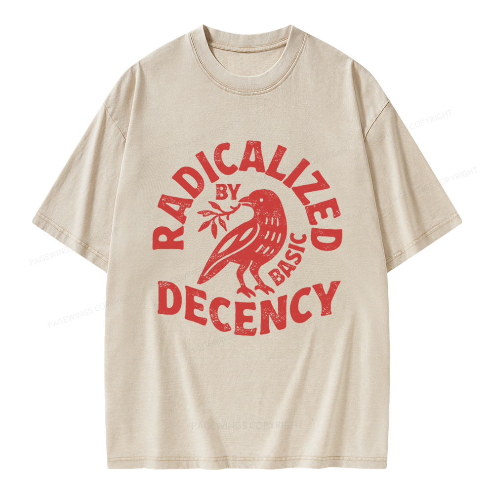 Pagewings Radicalized By Basic Decency Unisex Washed T-shirt