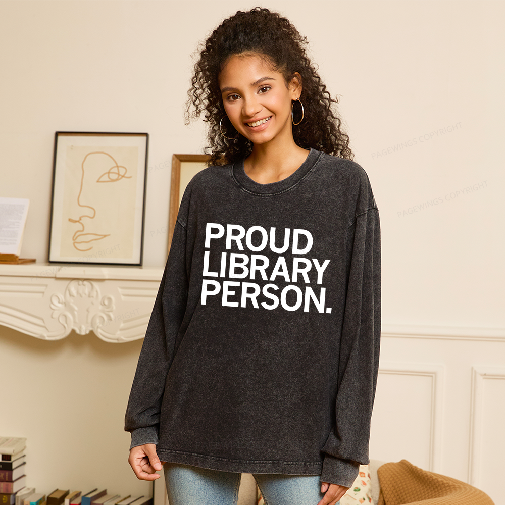 Pagewings Proud Library Person Unisex Washed Long Sleeve T-shirt