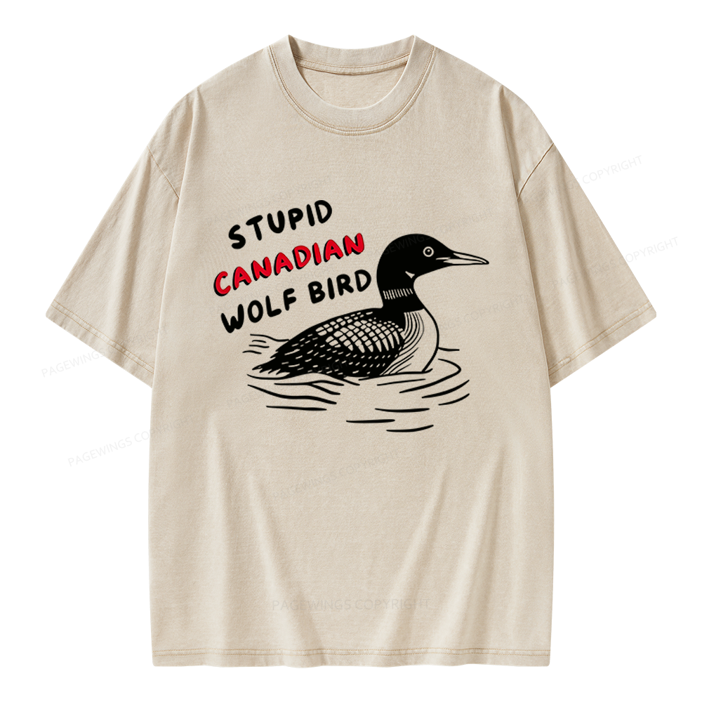 Pagewings Stupid Canadian Wolf Bird Unisex Washed T-shirt