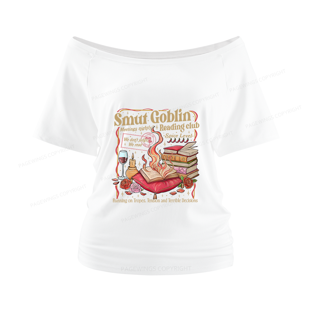 Pagewings Smut Goblin Dark Romance Women Off Shoulder T-shirts