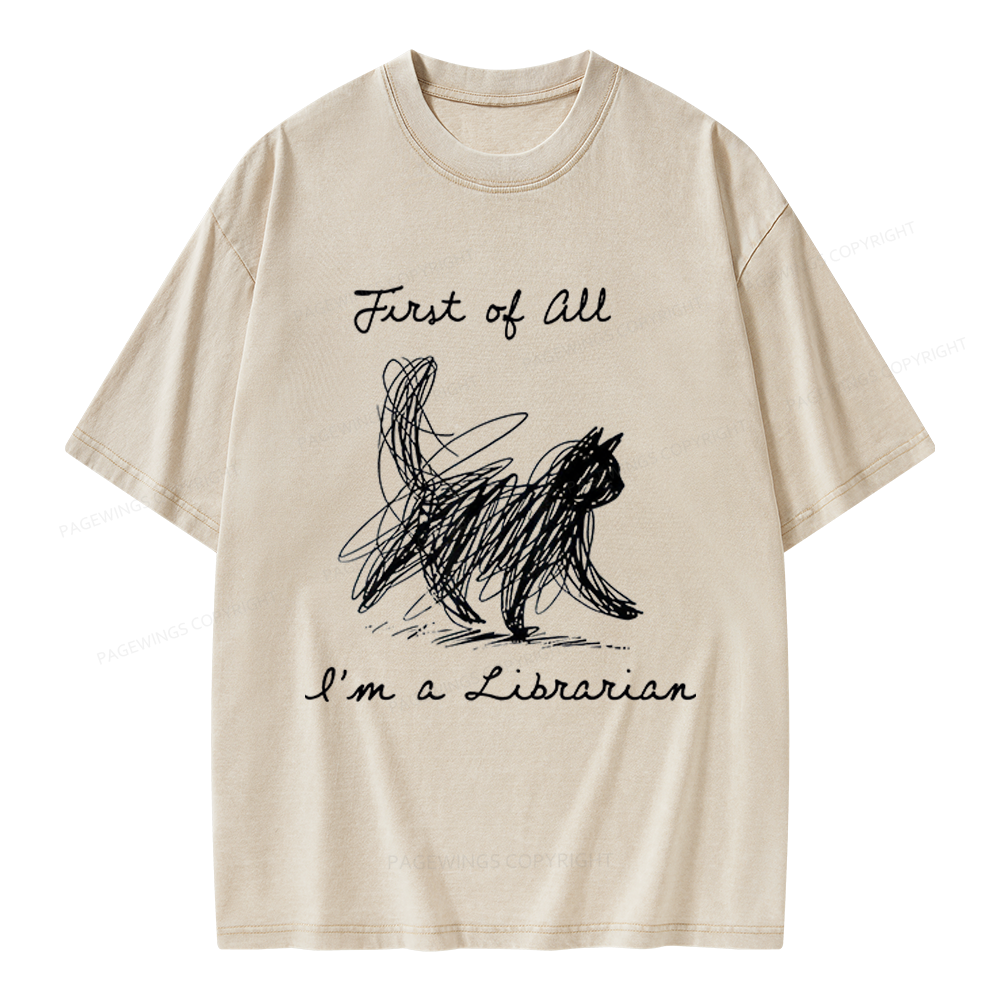 Pagewings First Of All I'm A Librarian Unisex Washed T-shirt