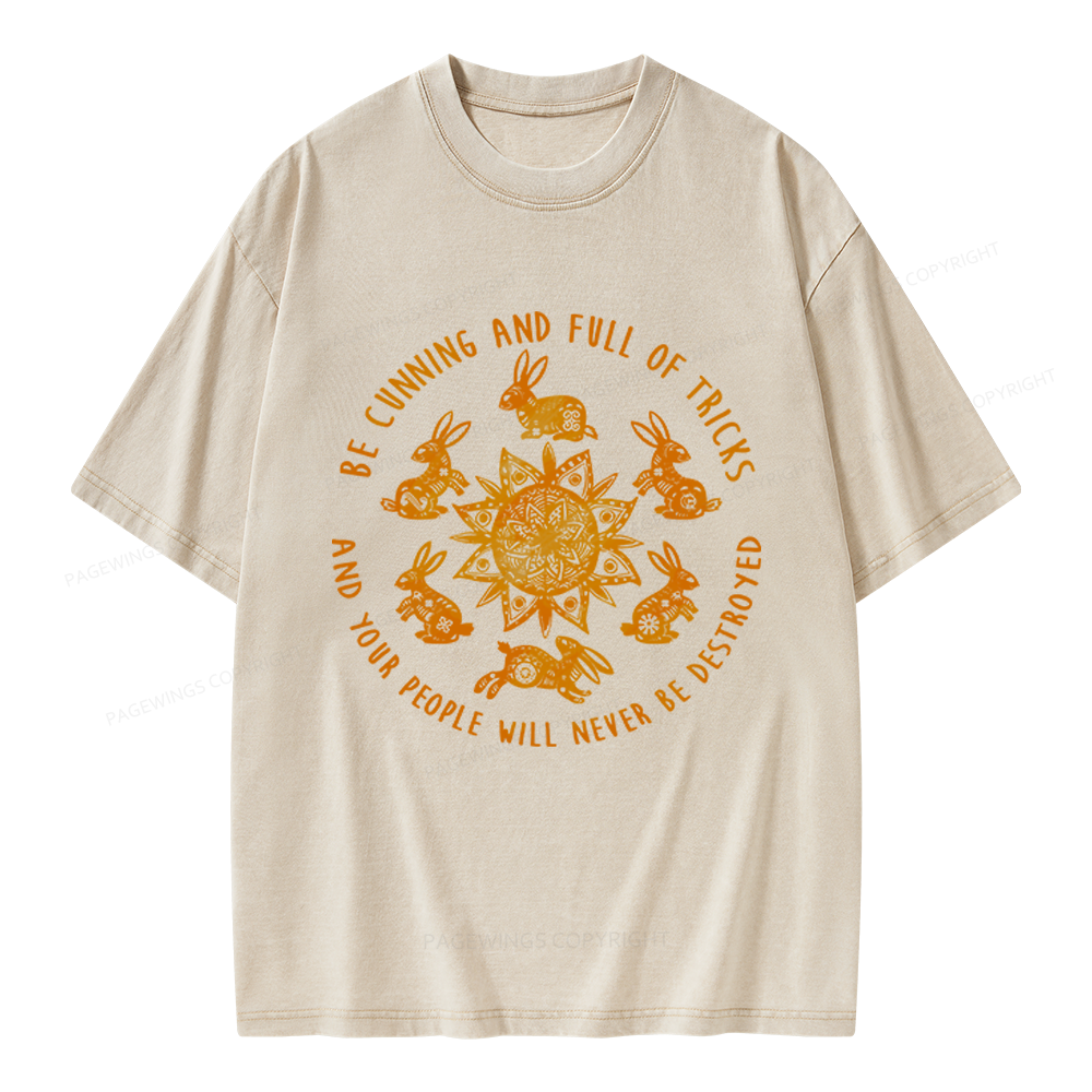 Pagewings Be Cunning And Full Of Tricks Unisex Washed T-shirt