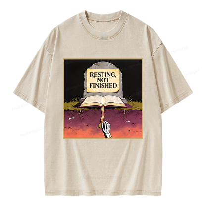 Pagewings Resting Not Finished Unisex Washed T-shirt
