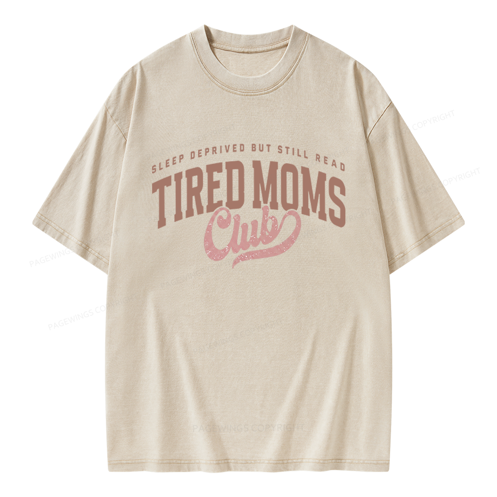 Pagewings Tired Moms Club Unisex Washed T-shirt
