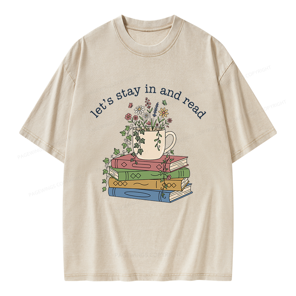 Pagewings Let's Stay In And Read Unisex Washed T-shirt
