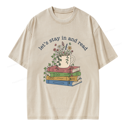 Pagewings Let's Stay In And Read Unisex Washed T-shirt