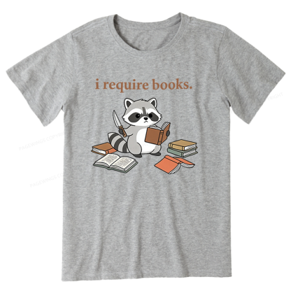 Pagewings I Require Books Unisex Classic T-shirt