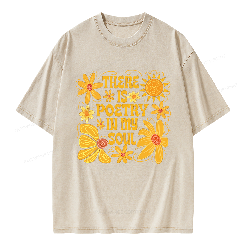 Pagewings There Is Poetry In My Soul Unisex Washed T-shirt