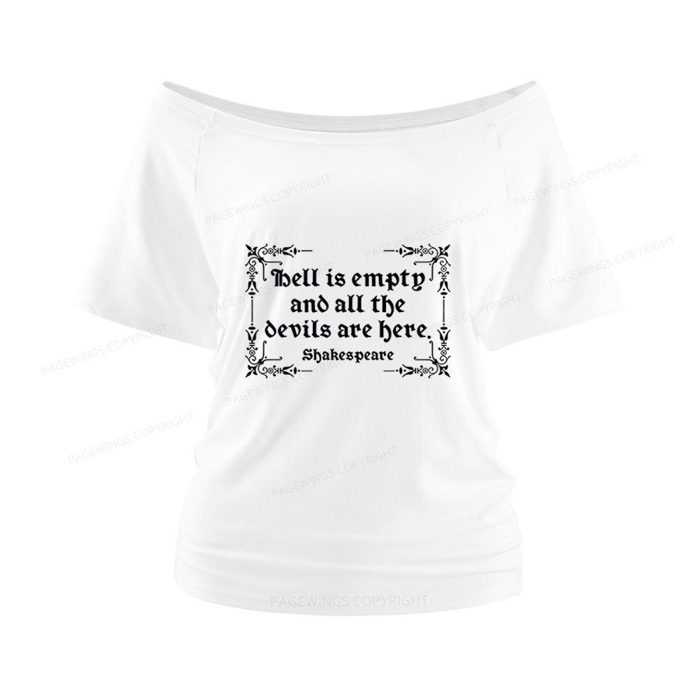 Pagewings Hell Is Empty Women Off Shoulder T-shirts