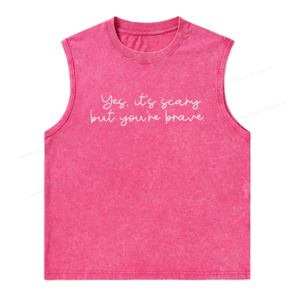 Pagewings Yes It's Scary But You're Brave Unisex Washed Tank Top