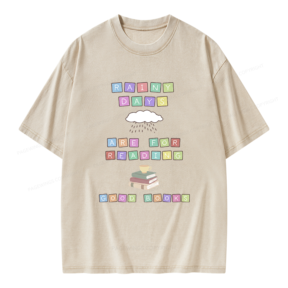 Pagewings Rainy Days Are For Reading Good Books Unisex Washed T-shirt