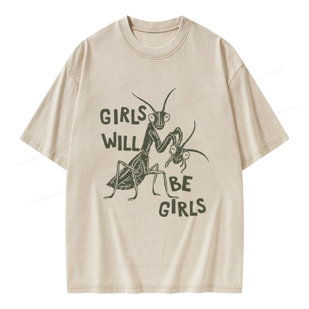 Pagewings Girls Will Be Girls Unisex Washed T-shirt