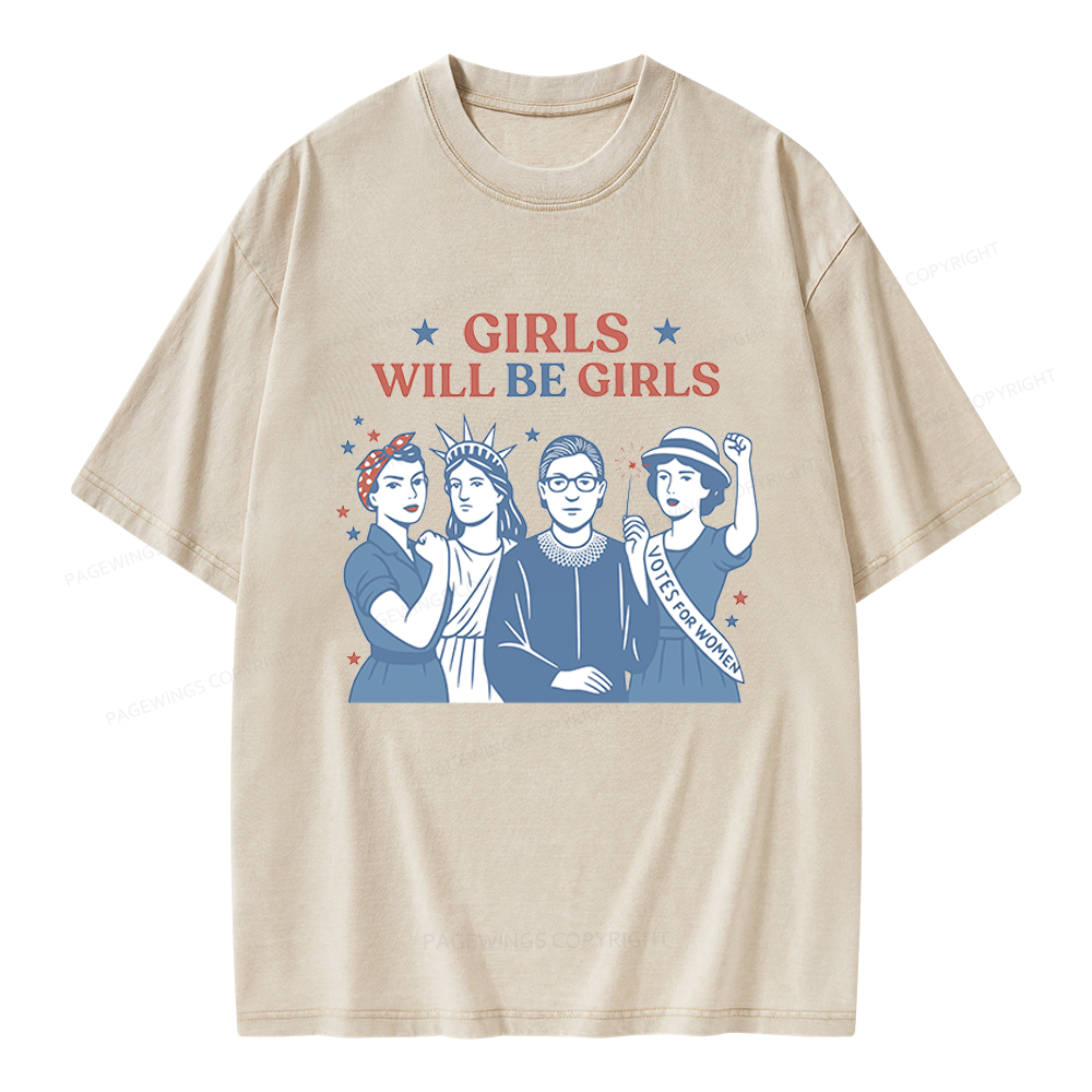 Pagewings Girls Will be Girls Unisex Washed T-shirt