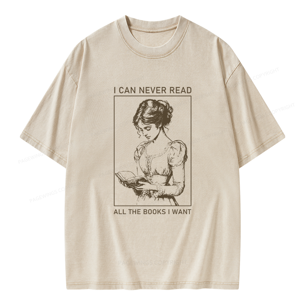 Pagewings I Can Never Read All The Books I Want Unisex Washed T-shirt