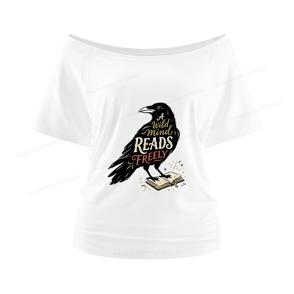 Pagewings A Wild Mind Reads Freely Women Off Shoulder T-shirts