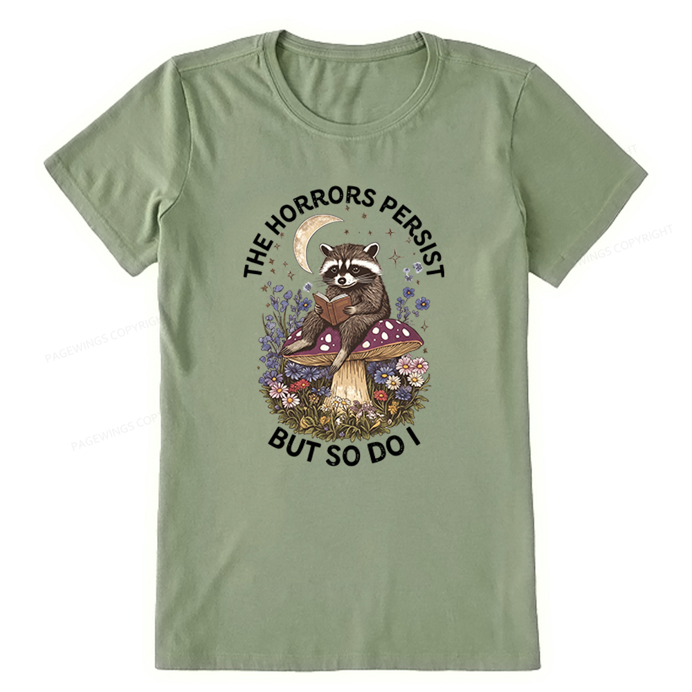 Pagewings The Horrors Persist But So Do I Unisex Classic T-shirt