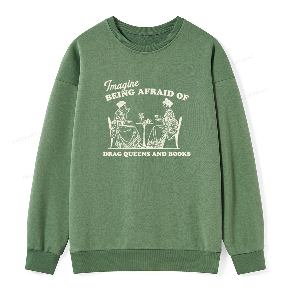 Pagewings Drag Queens Unisex Classic Sweatshirt