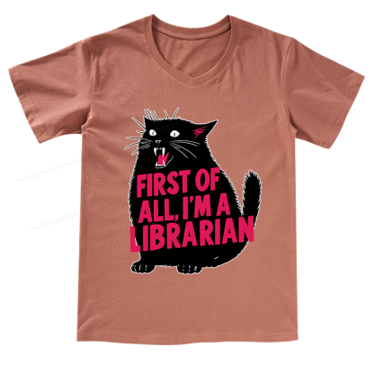 Pagewings First of All I'm a Librarian V-neck T-shirt