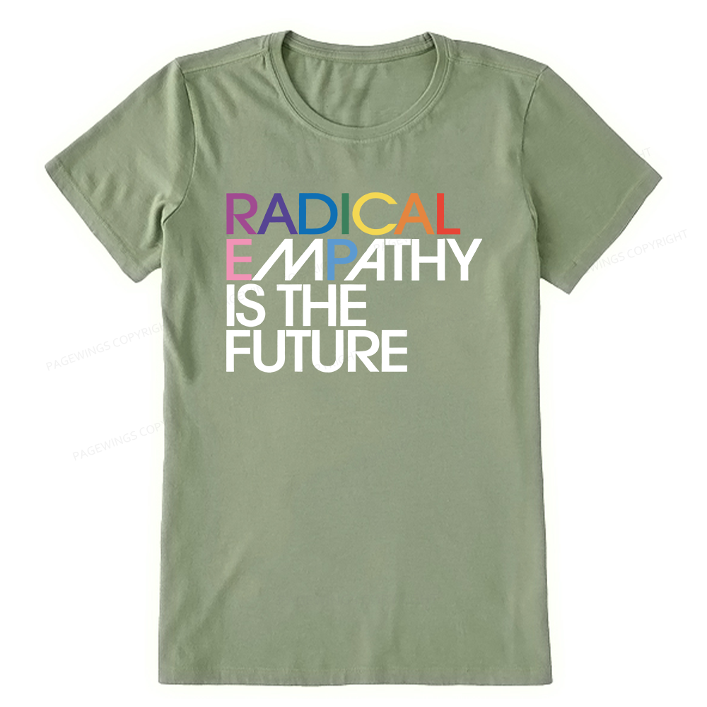 Pagewings Radical Empathy Is The Future Unisex Classic T-shirt
