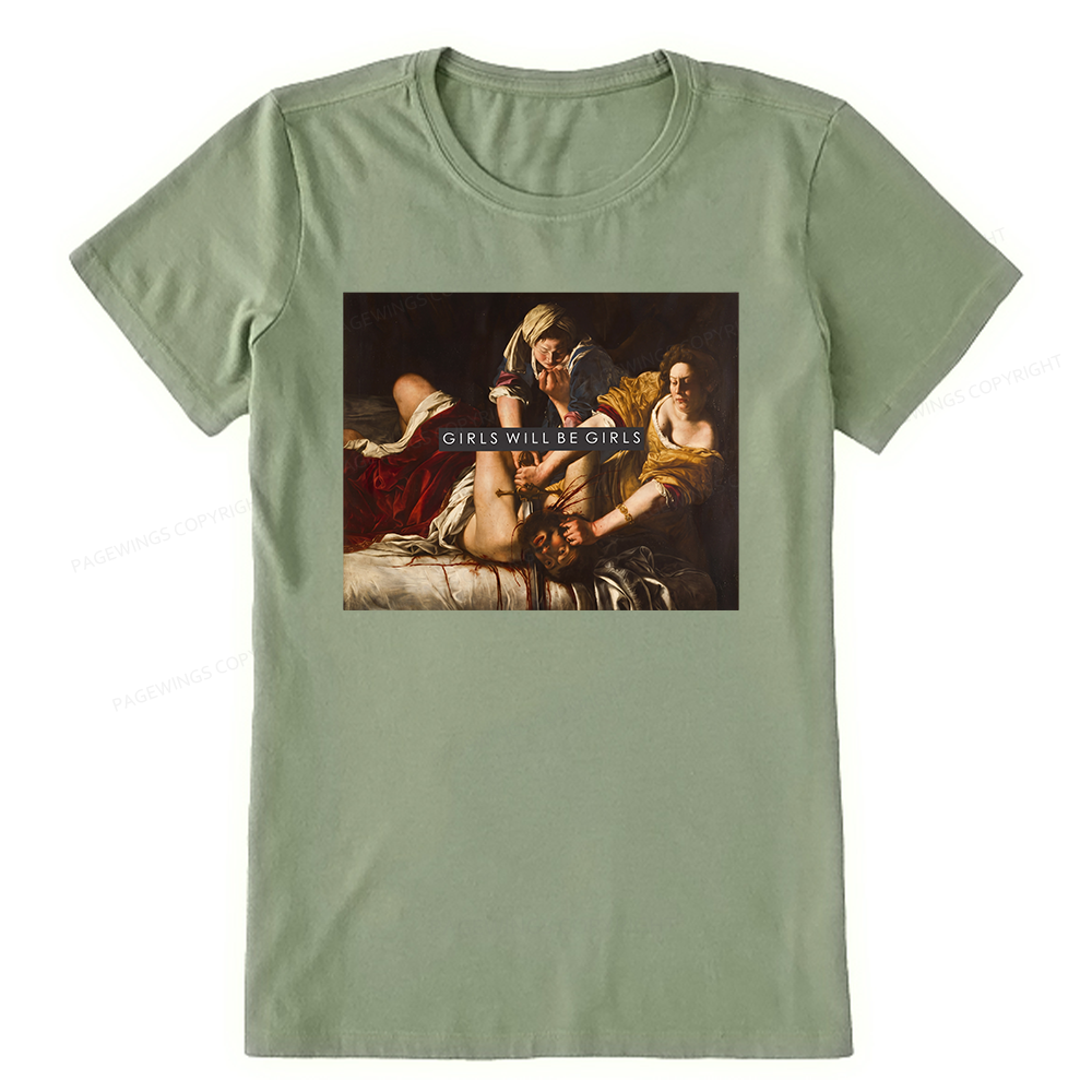 Pagewings Girls Will Be Girls Unisex Classic T-shirt