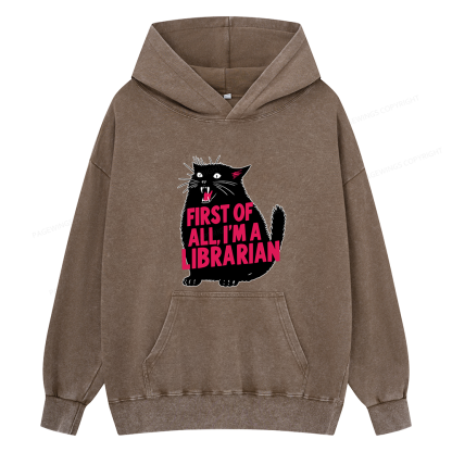 Pagewings First of All I'm a Librarian Unisex Washed Hoodie