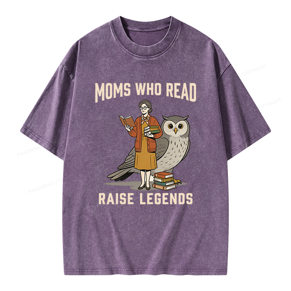 Pagewings Moms Who Read Raise Legends Unisex Washed T-shirt