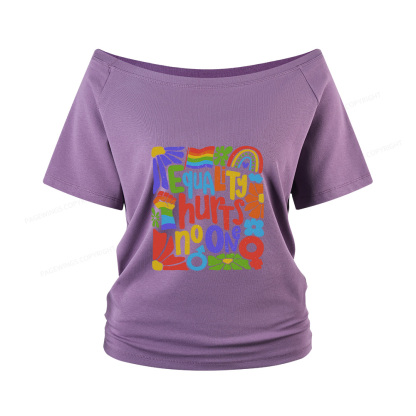 Pagewings Equality Hurts No One Women Off Shoulder T-shirts