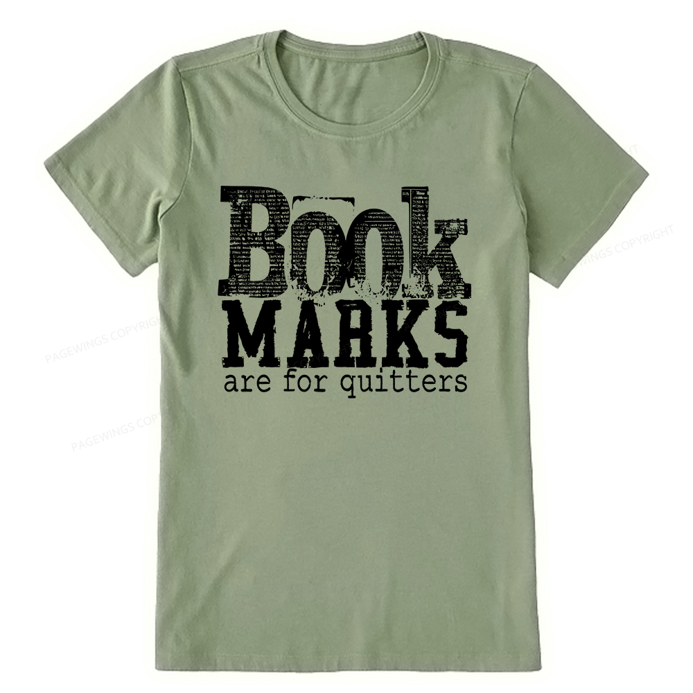 Pagewings Book Marks Are For Quitters Unisex Classic T-shirt