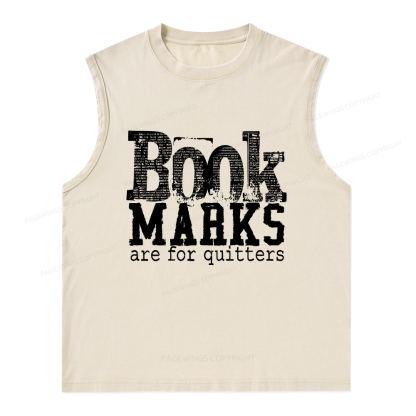 Pagewings Book Marks Are For Quitters Unisex Washed Tank Top